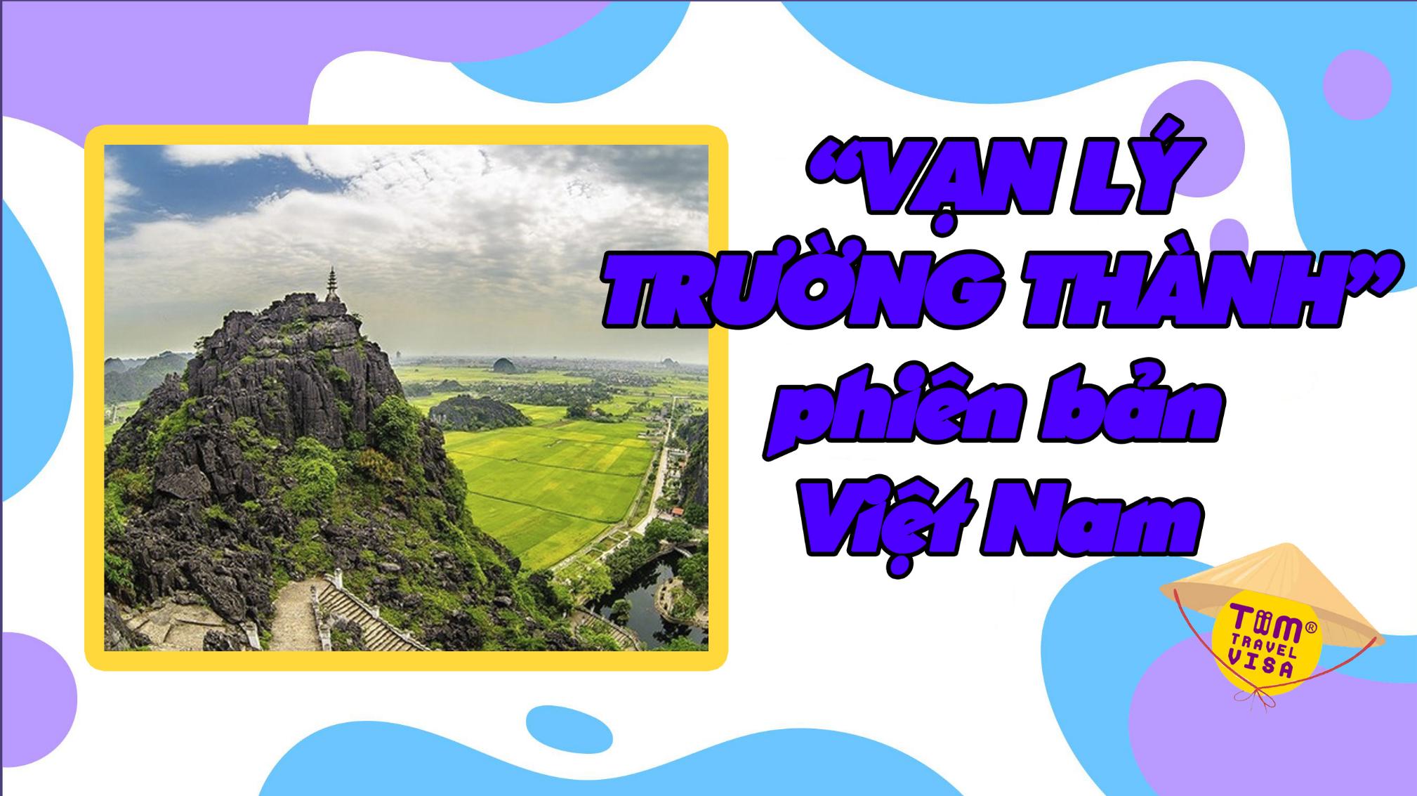 “VẠN LÝ TRƯỜNG THÀNH” – phiên bản Việt Nam
