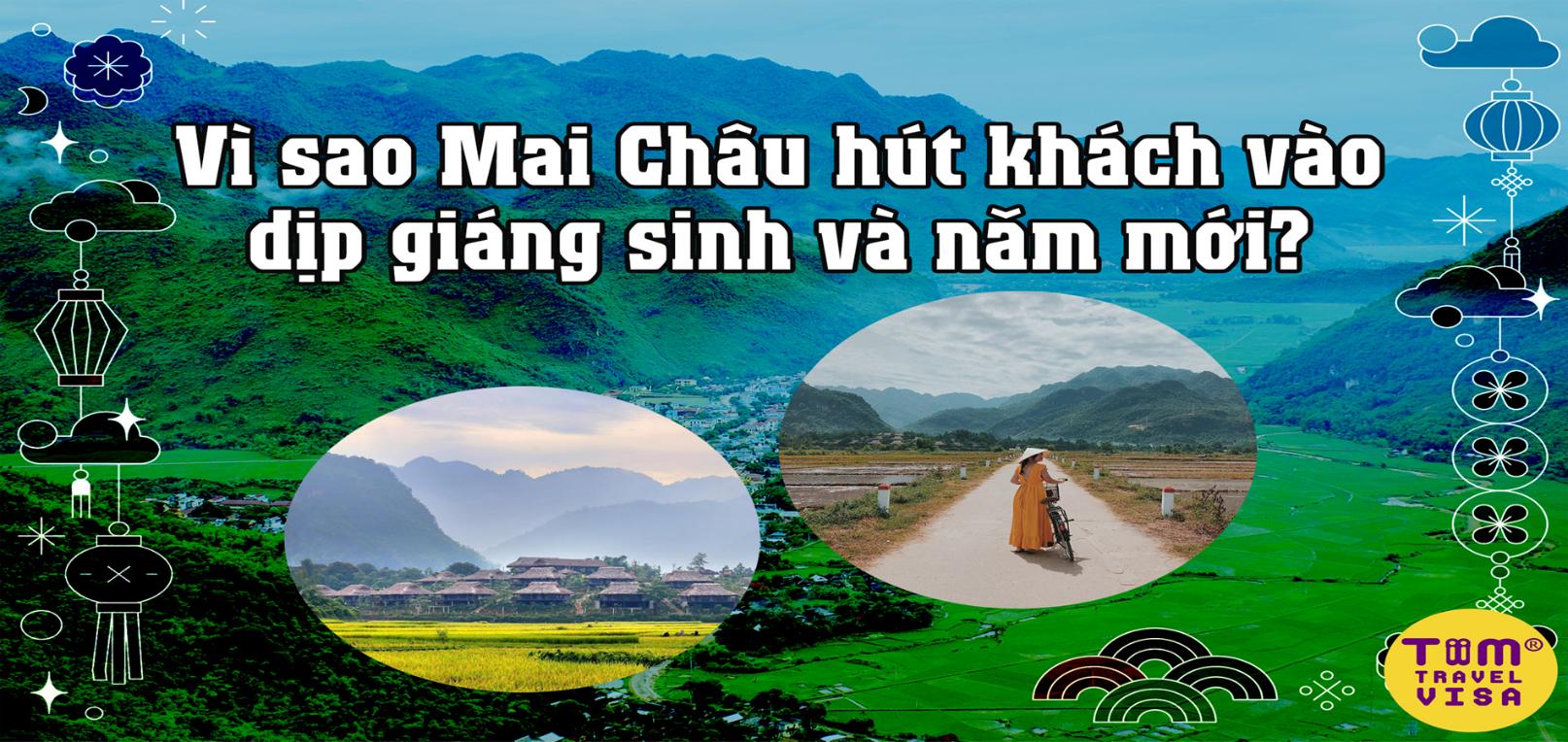 Vì sao Mai Châu hút khách vào dịp giáng sinh và năm mới?