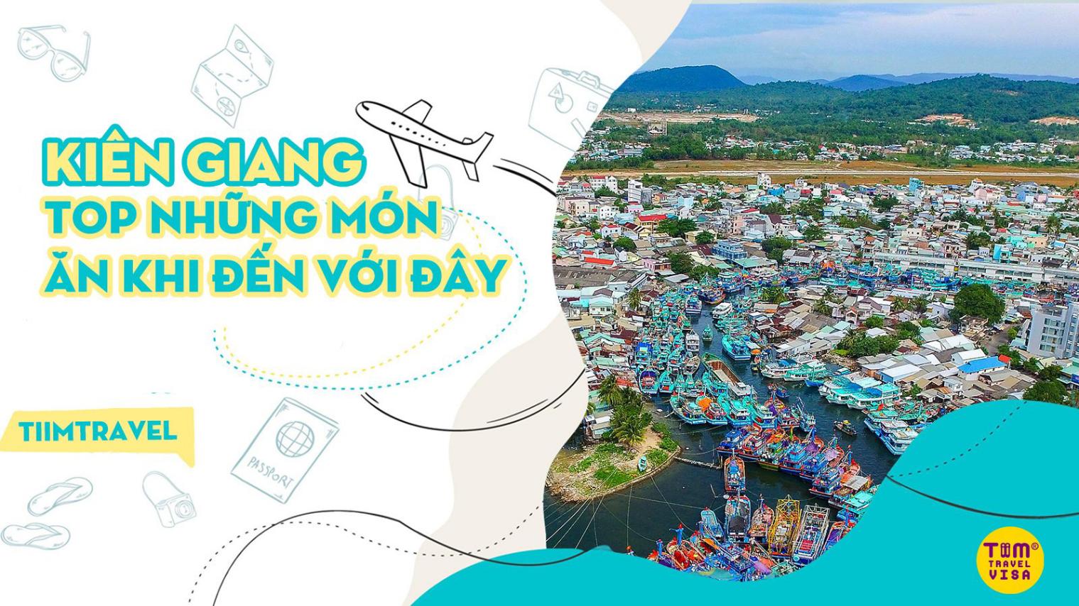 Kiên Giang - Top những món ăn nên thử khi đến với nơi đây