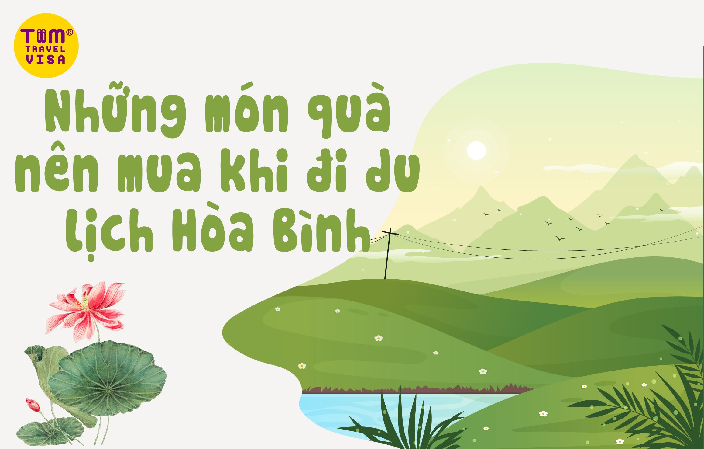 Những món quà nên mua khi đi du lịch Hòa Bình