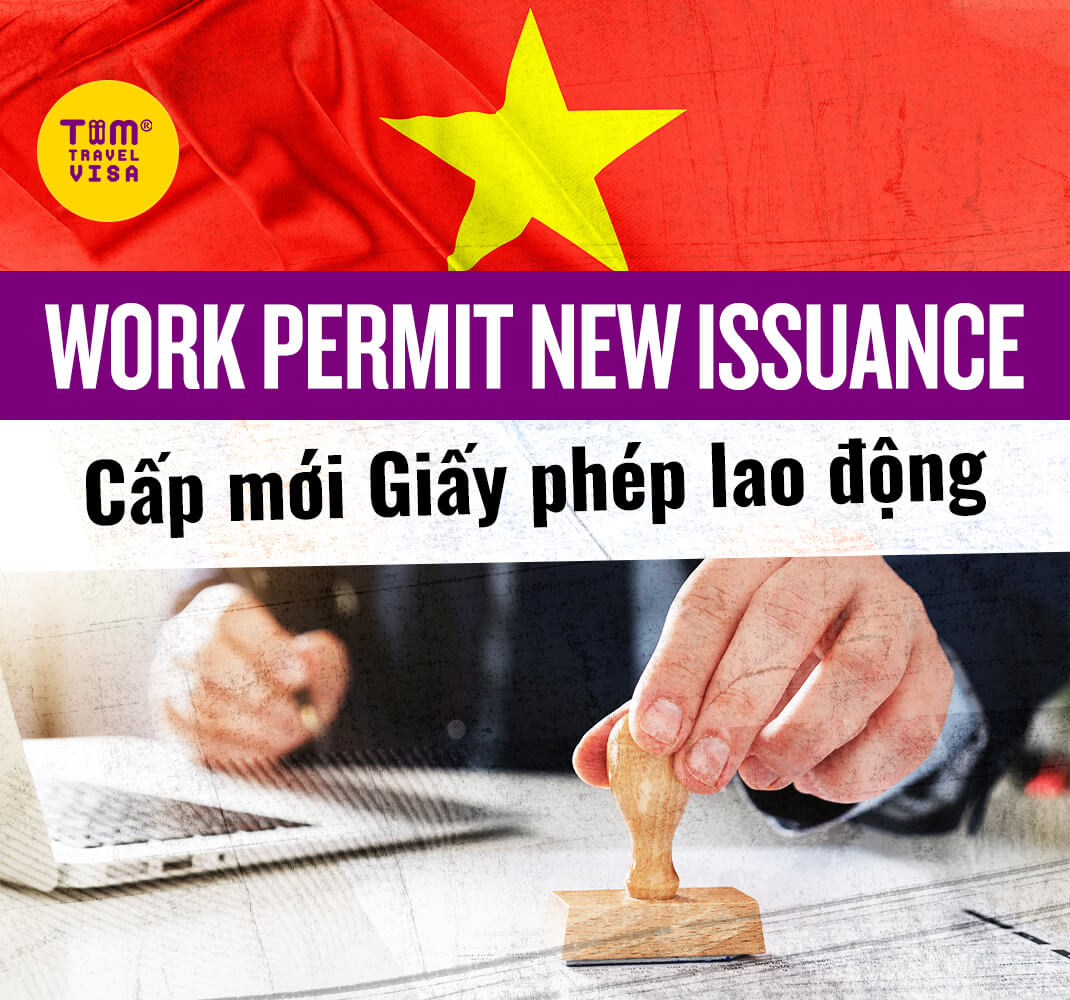 Work permit new issuance / Cấp mới Giấy phép lao động