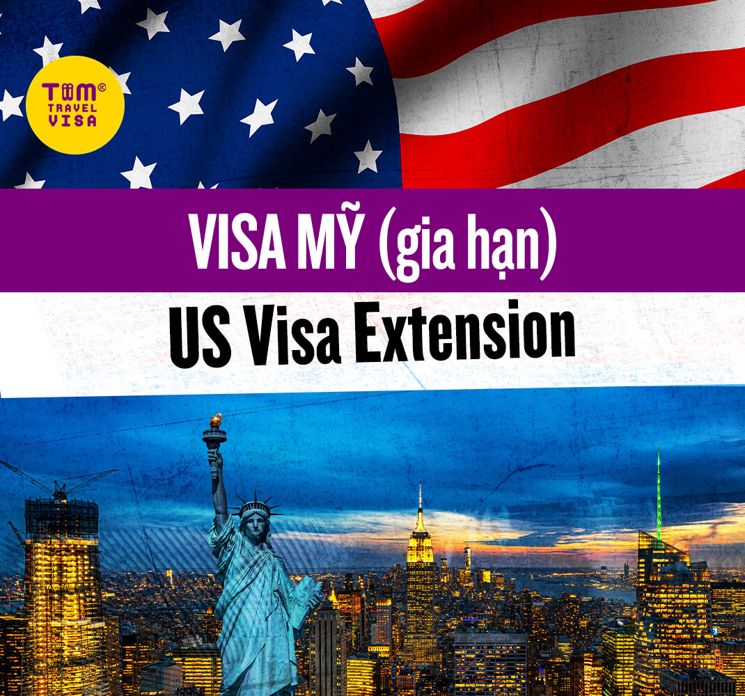 Gia hạn visa Mỹ / US visa extension