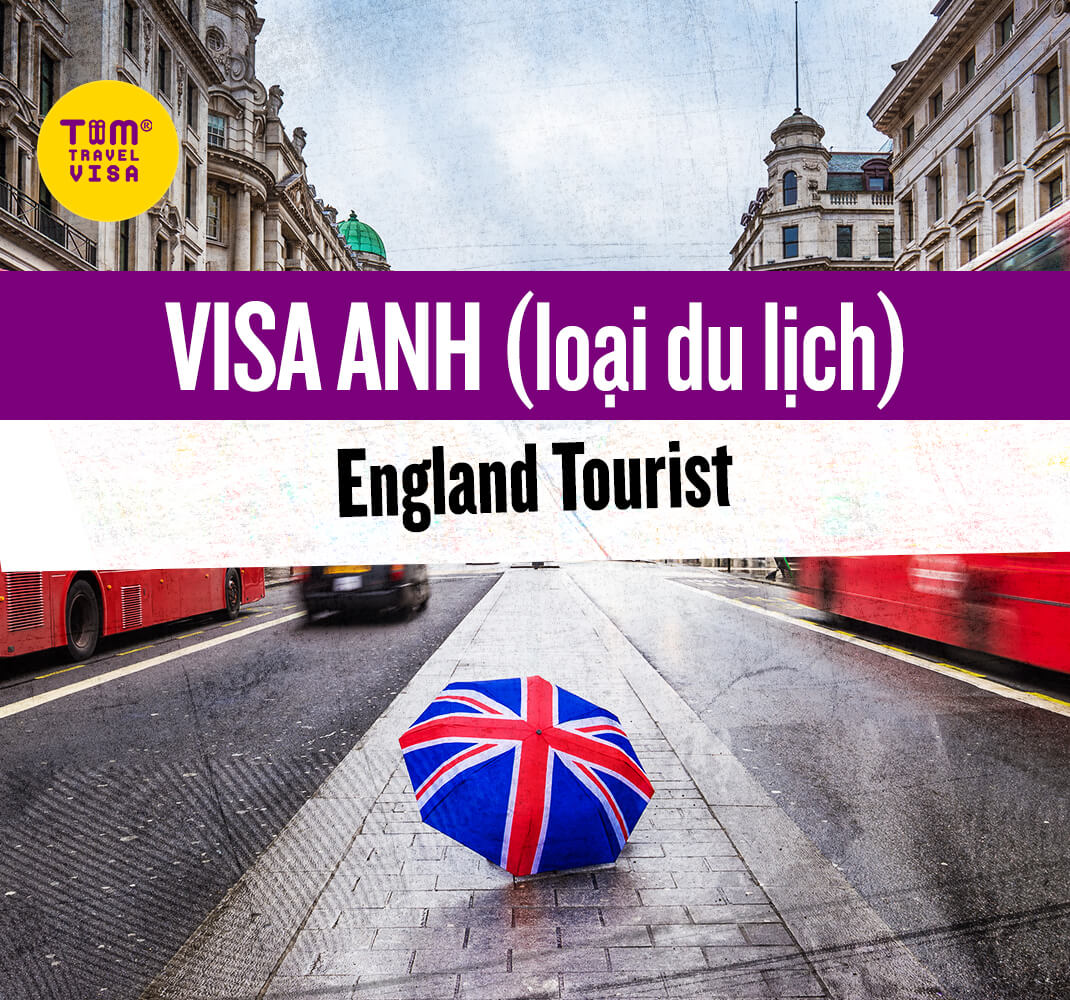 Visa Anh du lịch / UK Visitor Visa