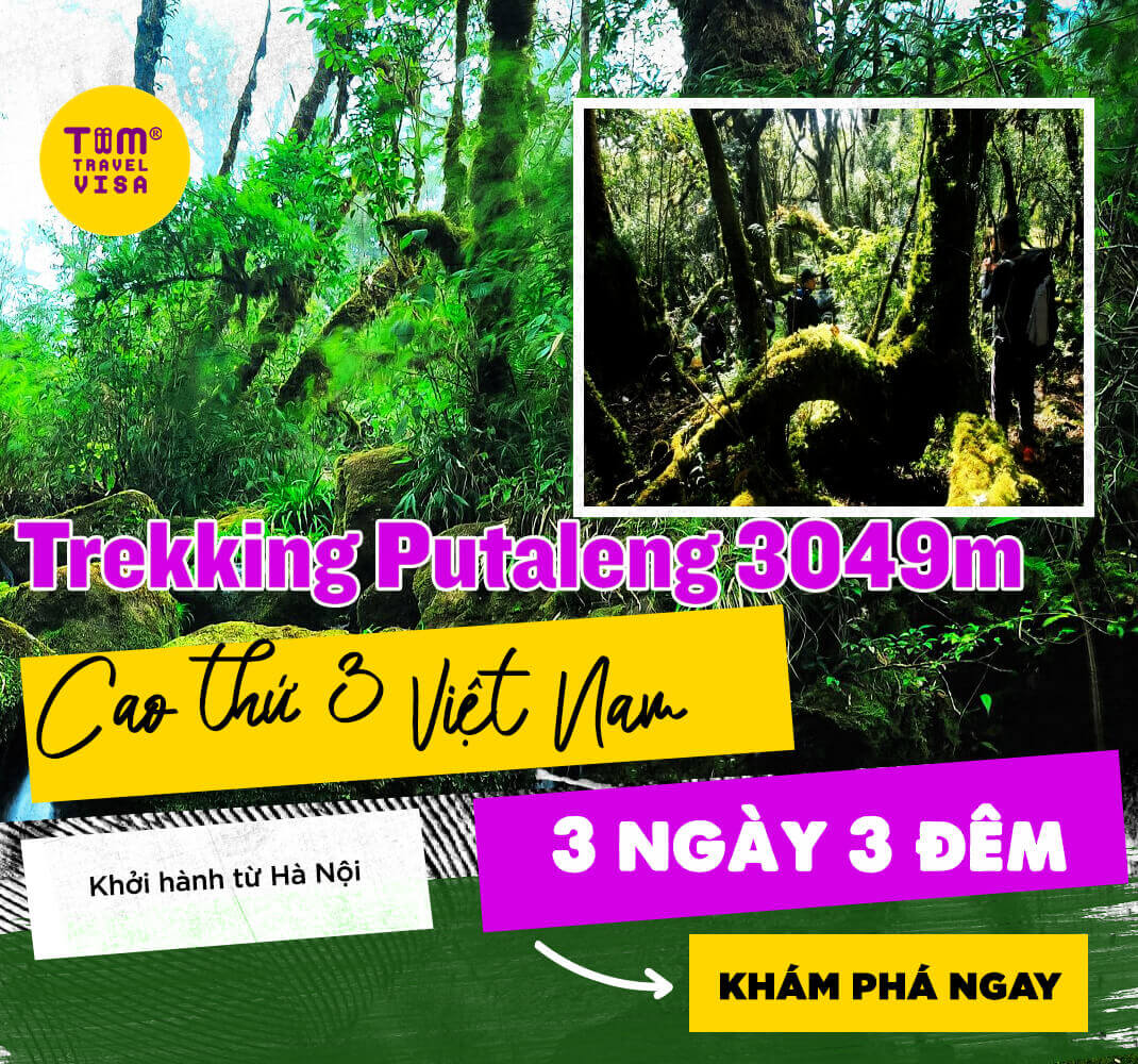 Trekking Putaleng 3 ngày 3 đêm khởi hành từ Hà Nội