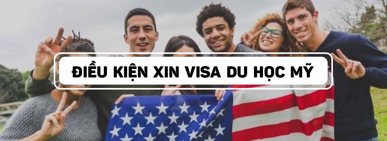 Update quy trình thủ tục và điều kiện xin Visa du học Mỹ mới nhất