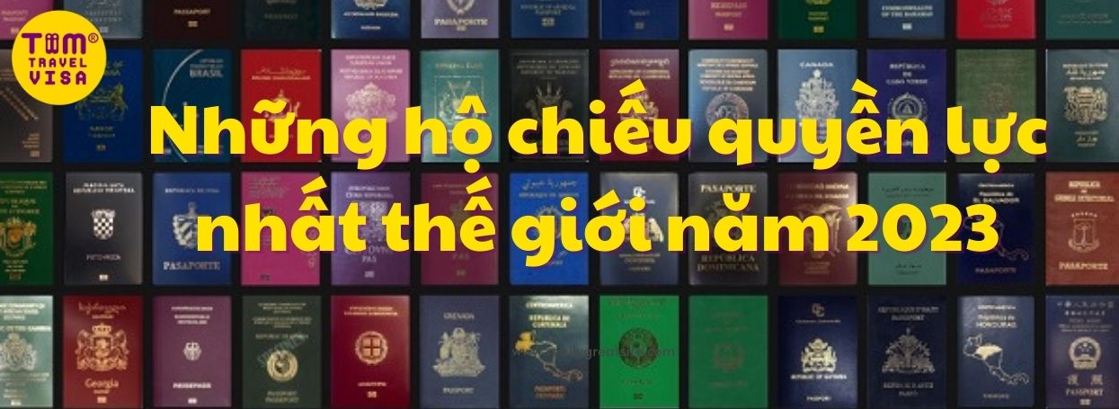 Những hộ chiếu quyền lực nhất thế giới năm 2023