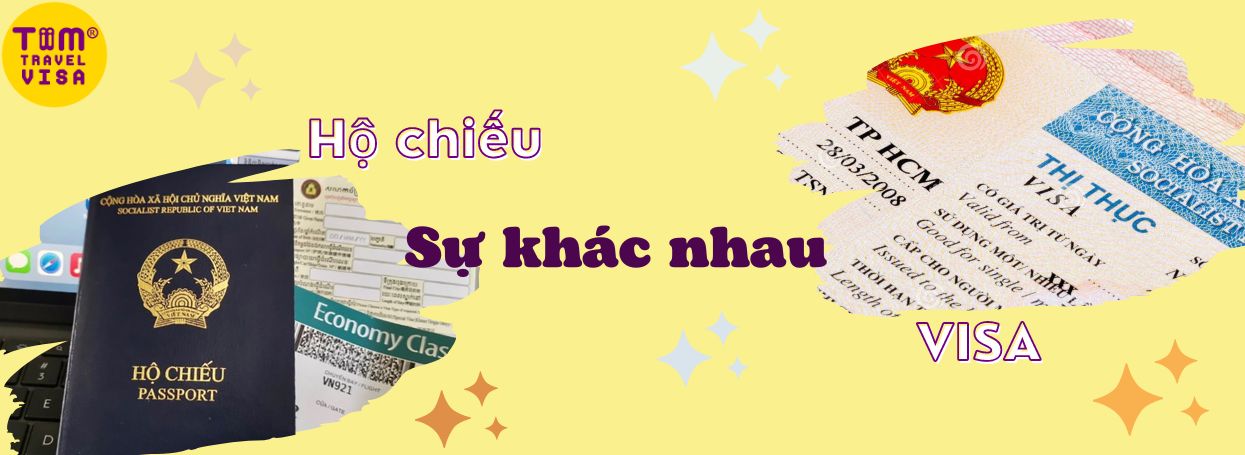 Hộ chiếu và visa có gì khác nhau?