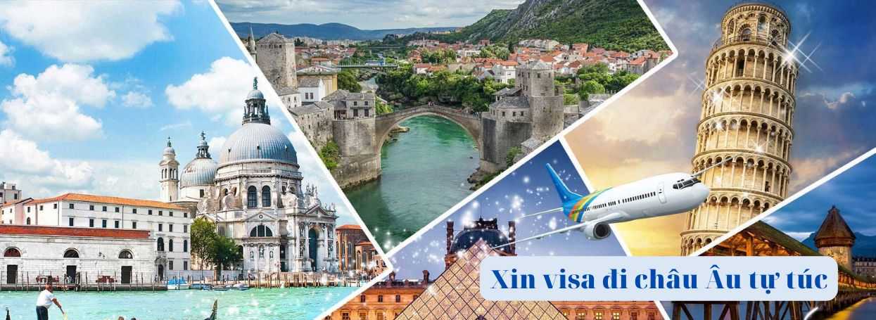 Xin visa đi châu Âu tự túc