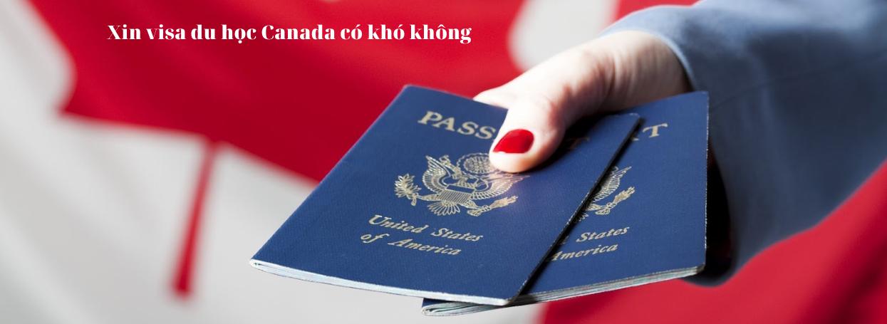 Xin visa du học Canada có khó không