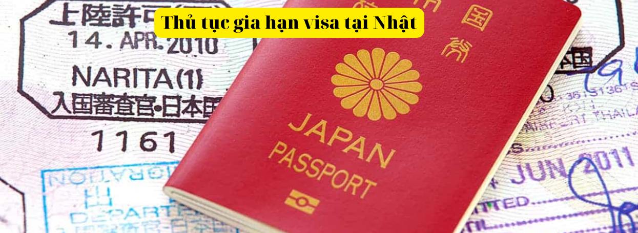 Thủ tục gia hạn visa tại Nhật