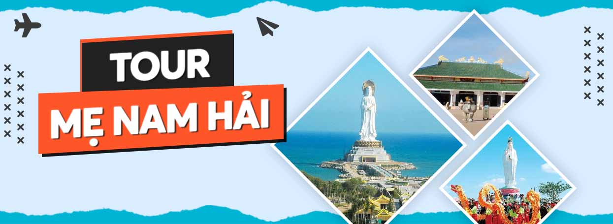TOUR MẸ NAM HẢI