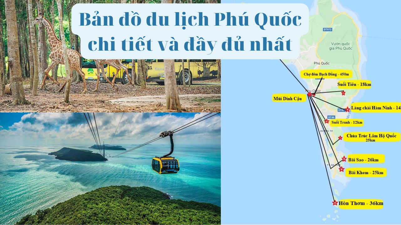 Bản đồ du lịch Phú Quốc chi tiết và đầy đủ nhất