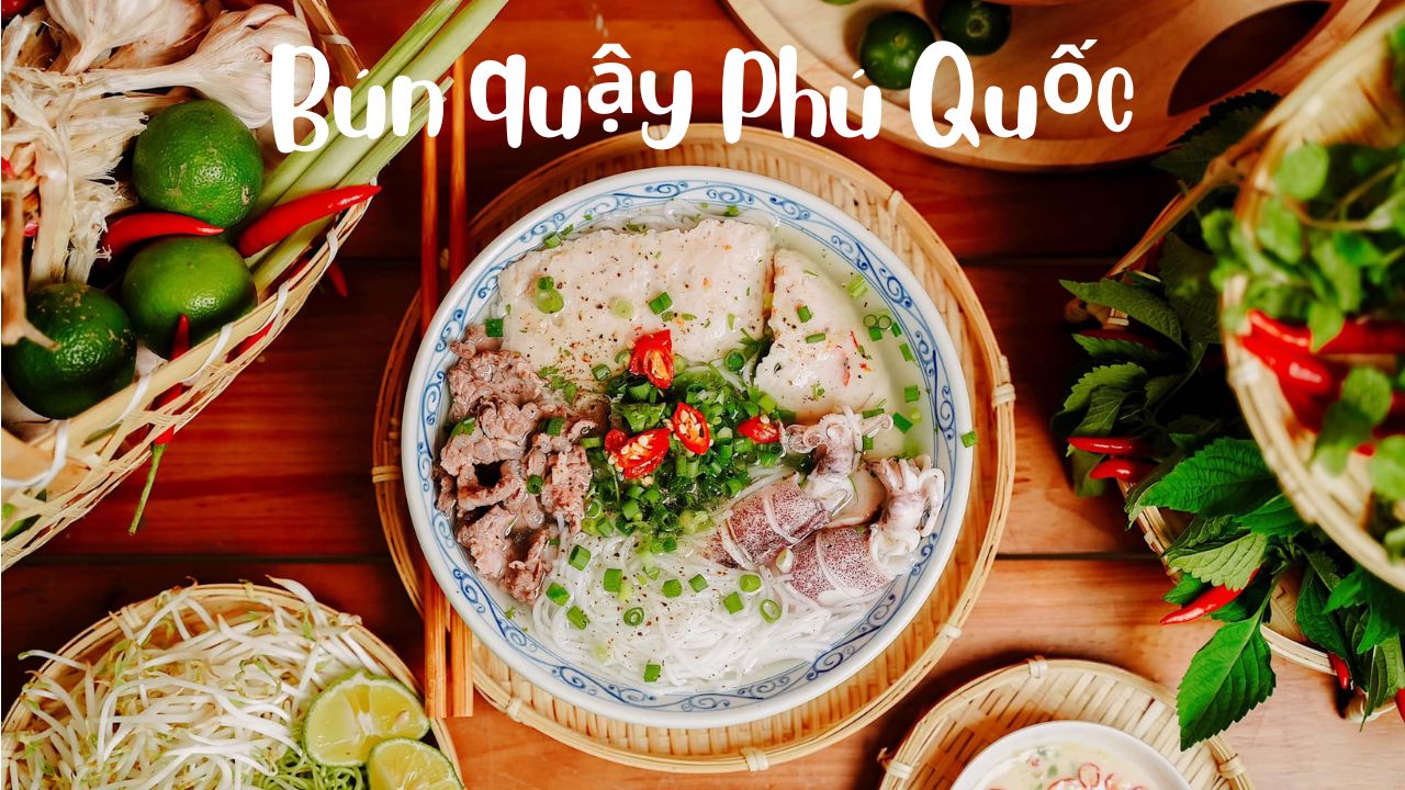 Bún quậy Phú Quốc