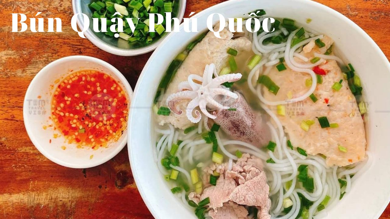 Bún Quậy Phú Quốc