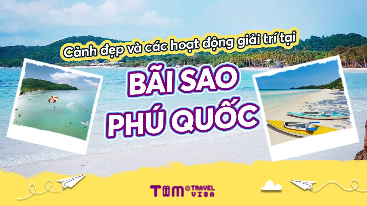 Thưởng thức cảnh đẹp và các hoạt động giải trí tại bãi Sao Phú Quốc