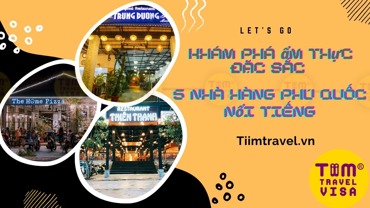 Top nhà hàng Phú Quốc đặc sản ngon, bổ, rẻ nhất 2023