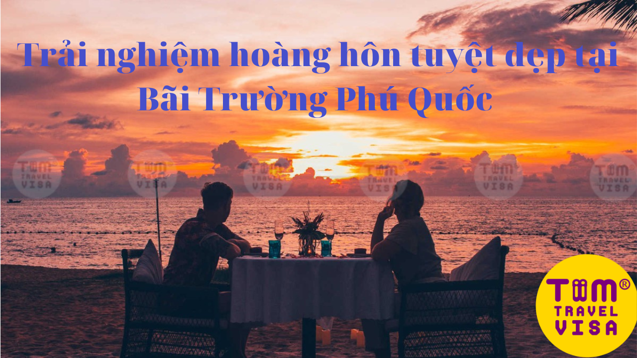 Trải nghiệm hoàng hôn tuyệt đẹp tại bãi trường Phú Quốc