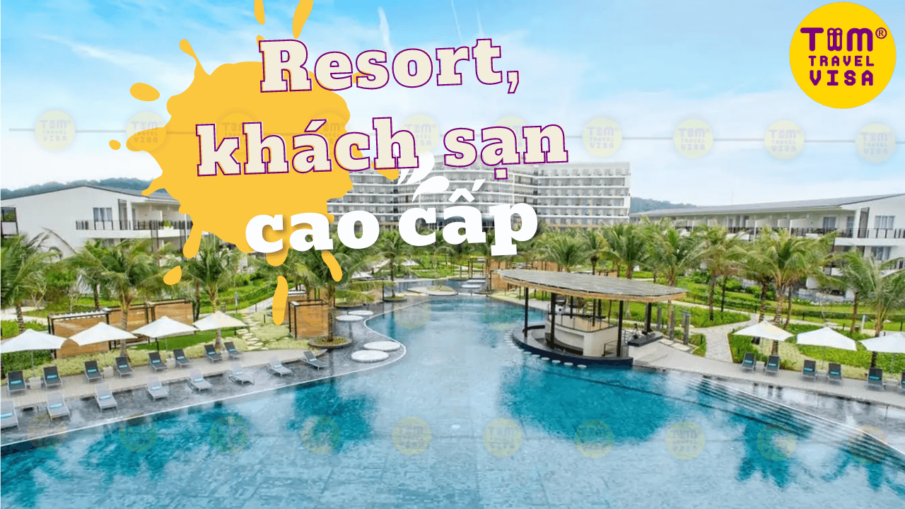 Resort, khách sạn cao cấp Phú Quốc