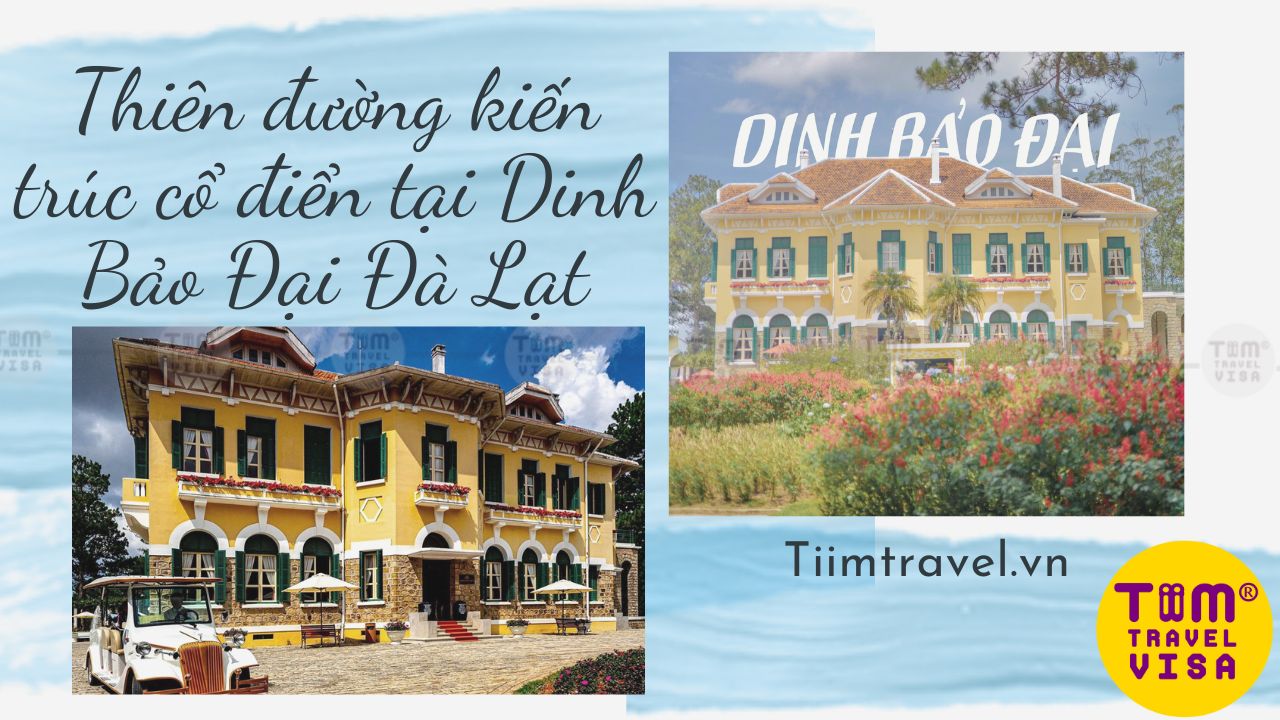 Thiên đường kiến trúc cổ điển tại Dinh Bảo Đại Đà Lạt