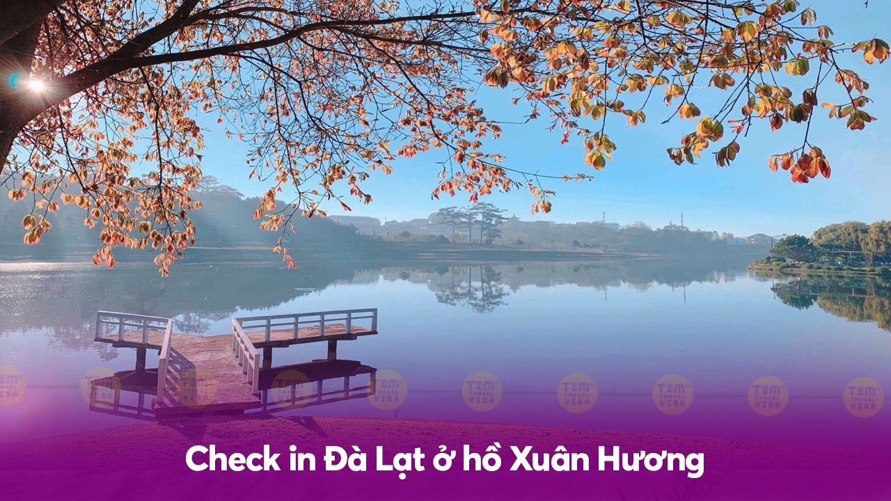 Check in Đà Lạt ở hồ Xuân Hương