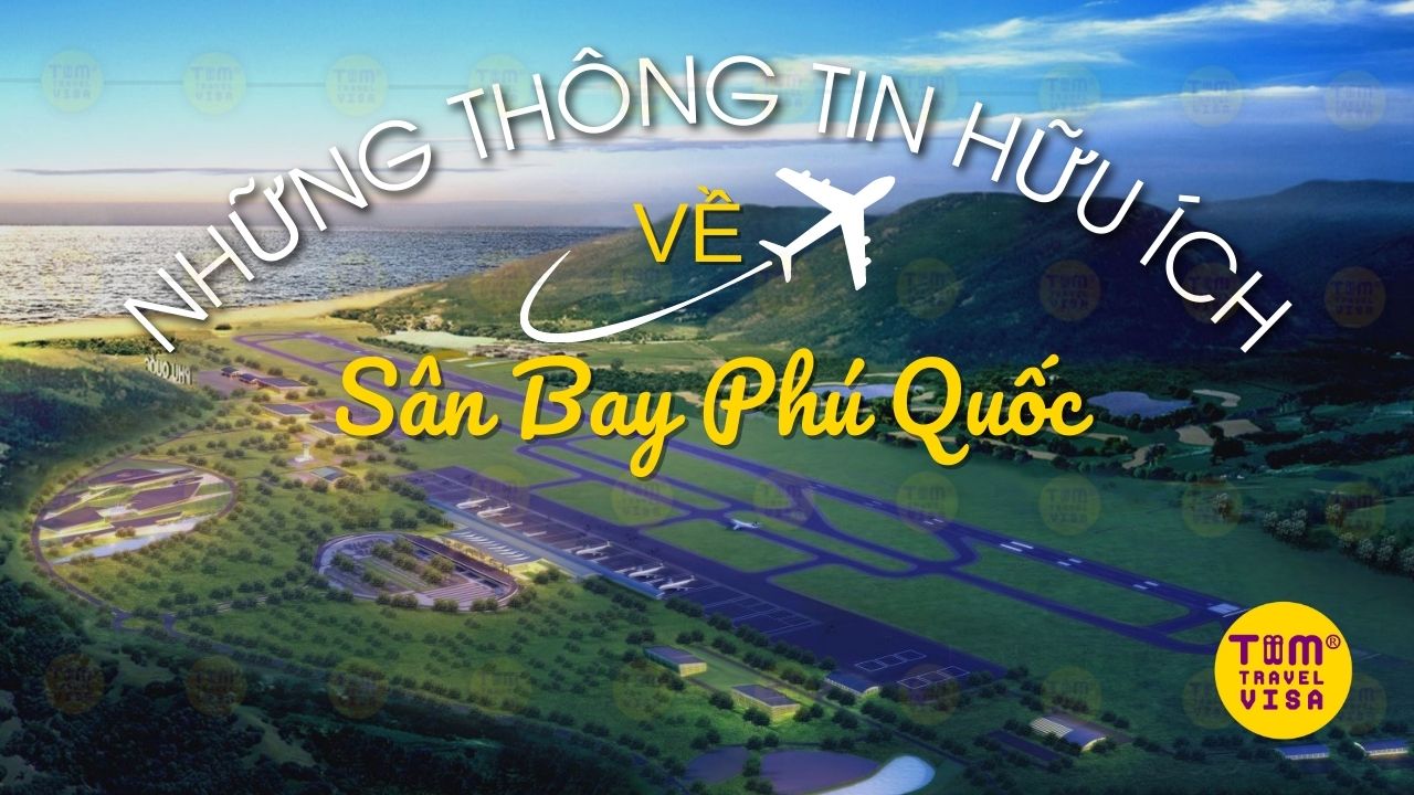 Tổng hợp các thông tin hữu ích khi check in tại sân bay Phú Quốc