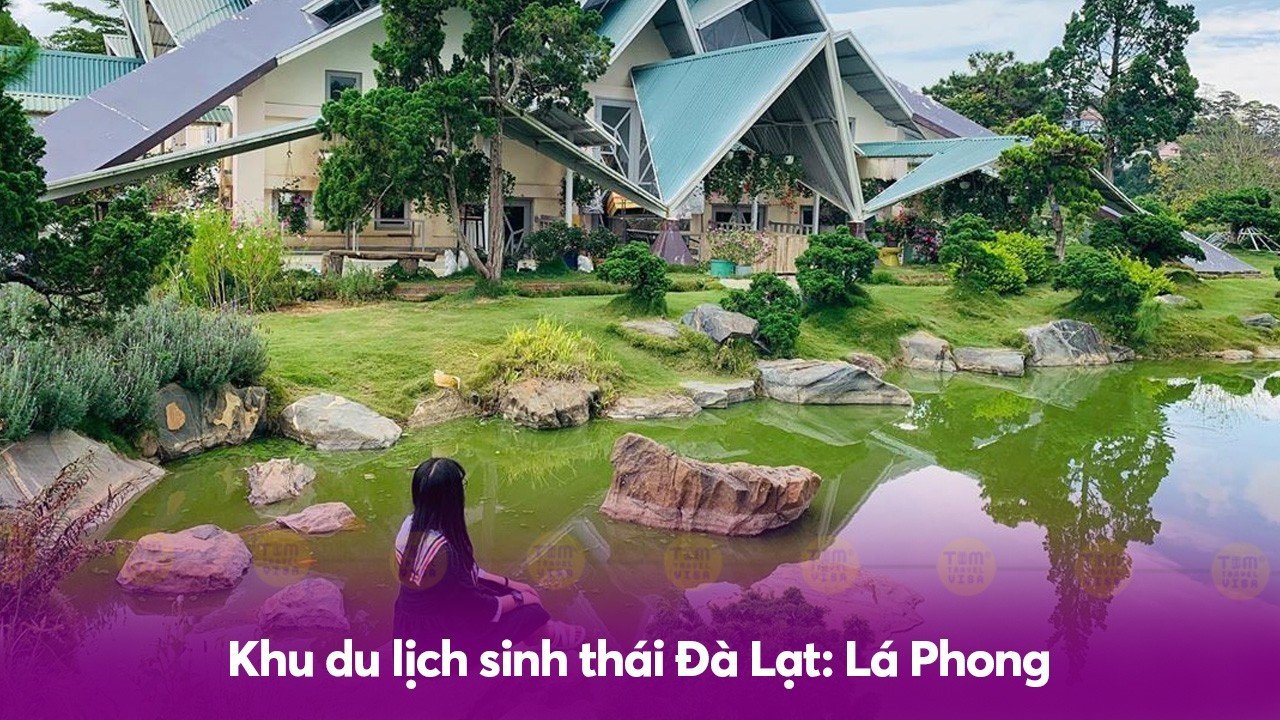 Khu du lịch sinh thái Đà Lạt: Lá Phong