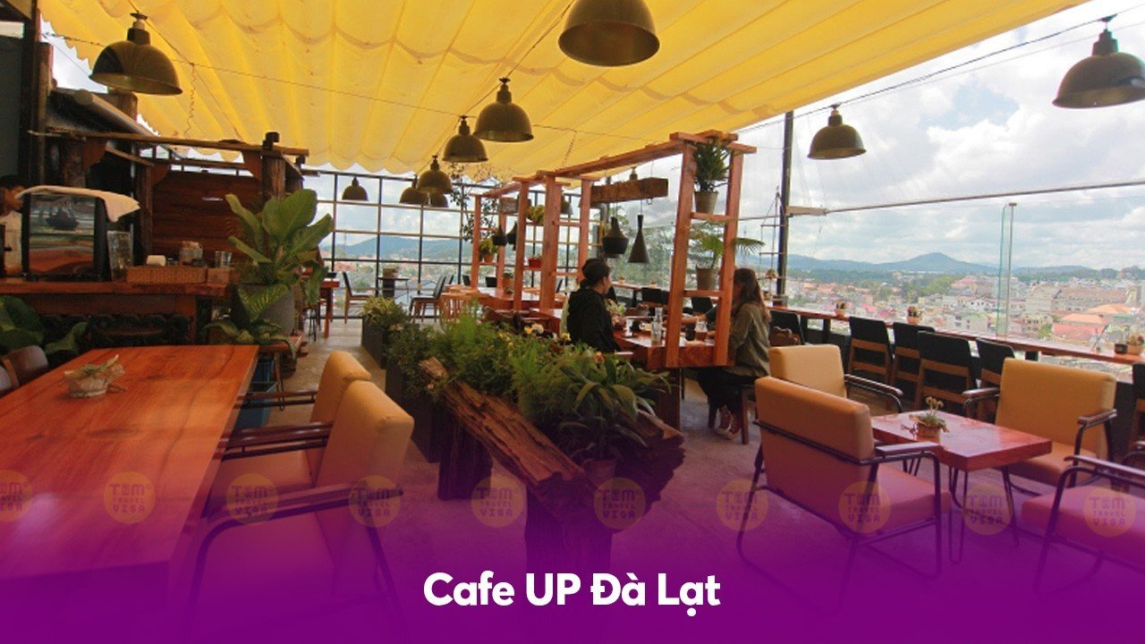 Cafe UP Đà Lạt