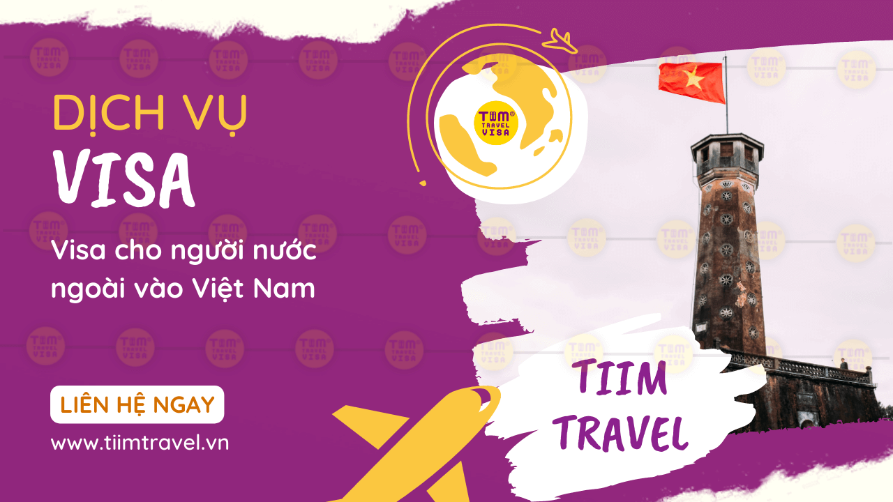 Visa cho người nước ngoài vào Việt Nam