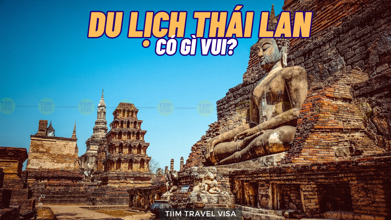 Du lịch Thái Lan có gì vui cho những ai chưa biết?