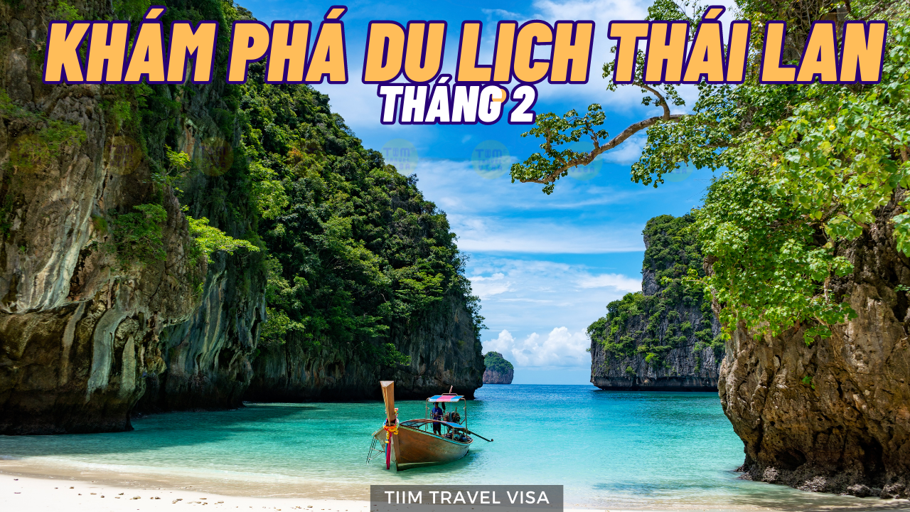Khám phá du lịch Thái Lan tháng 2