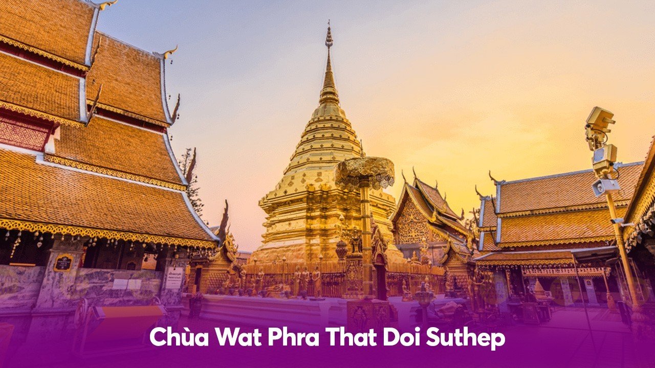 Chùa Wat Phra That Doi Suthep