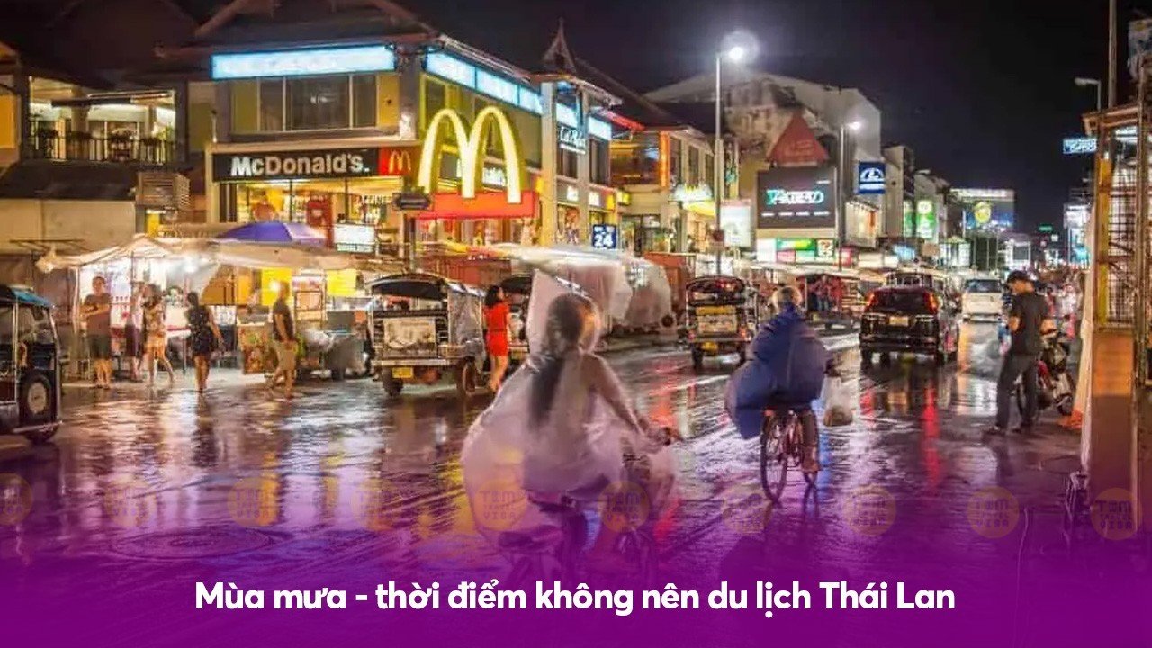 Mùa mưa - thời điểm không nên du lịch Thái Lan