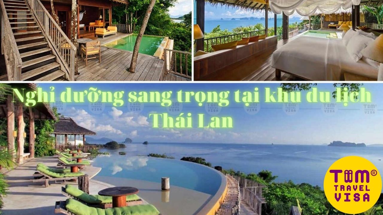 Nghỉ dưỡng sang trọng tại khu du lịch Thái Lan
