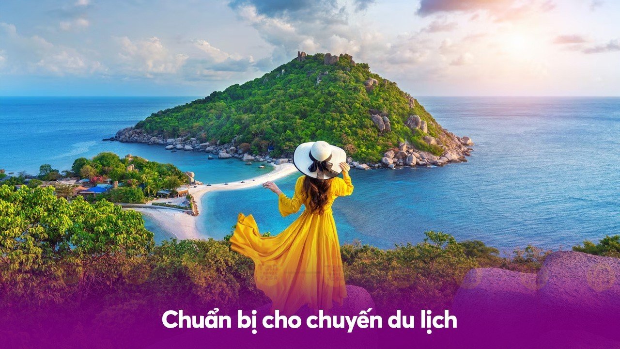 Chuẩn bị cho chuyến du lịch