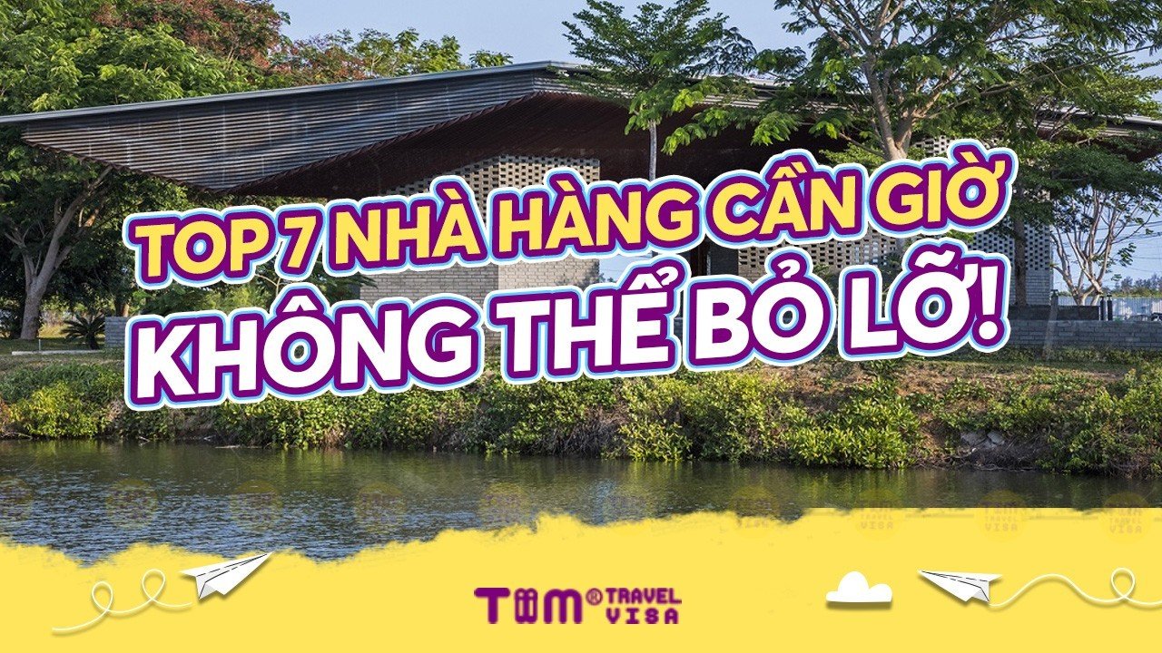 Top 7 nhà hàng Cần Giờ không thể bỏ lỡ