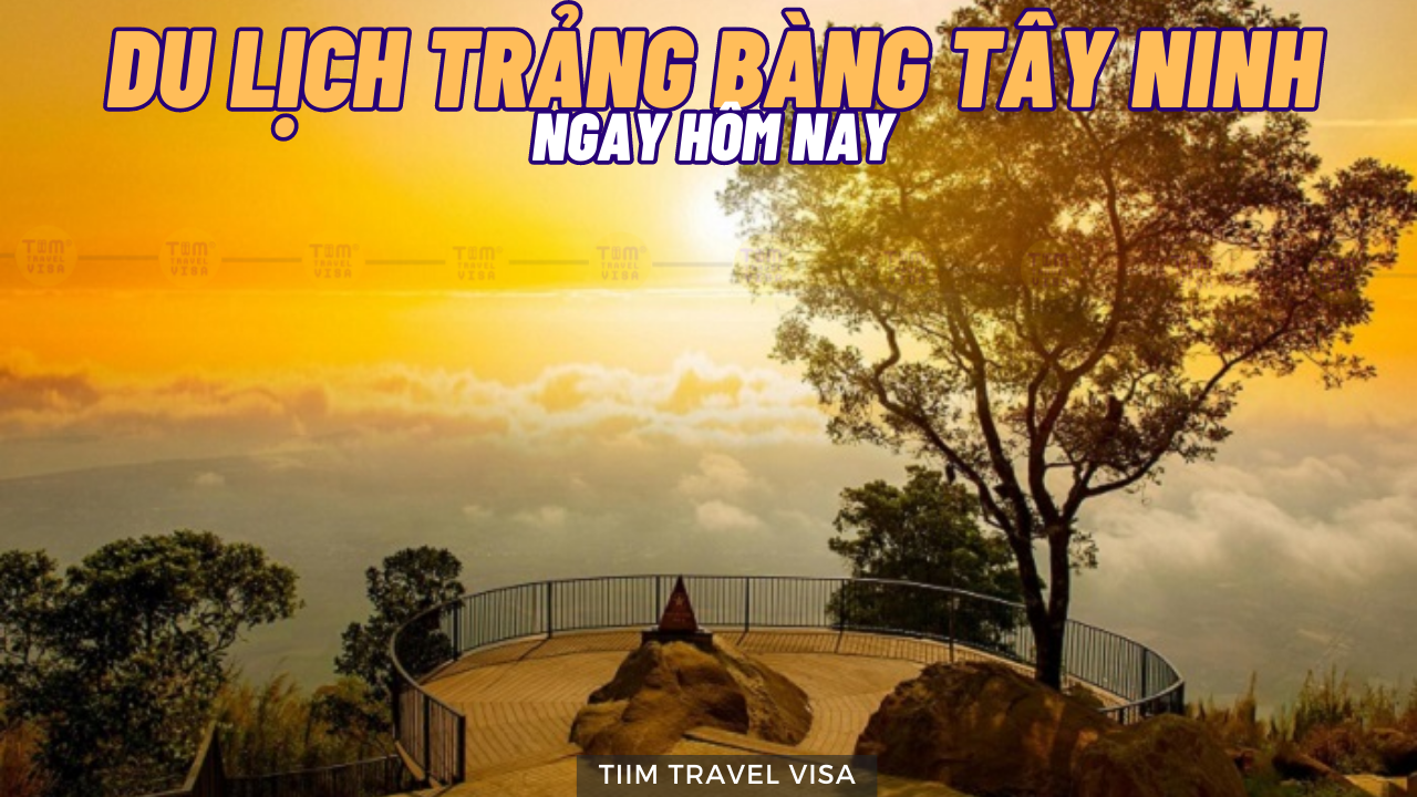 Du lịch Trảng Bàng Tây Ninh ngay hôm nay