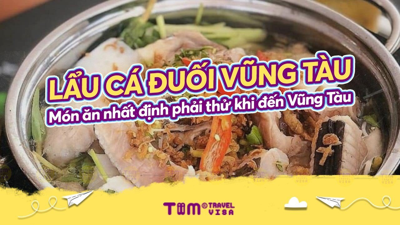 Lẩu cá đuối Vũng Tàu - Món ăn nhất định phải thử khi đến Vũng Tàu	