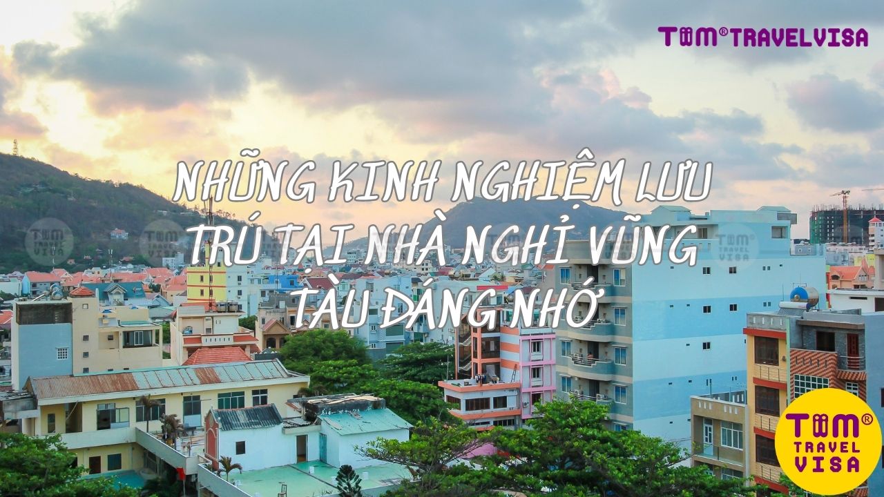 Những kinh nghiệm lưu trú tại nhà nghỉ Vũng Tàu đáng nhớ
