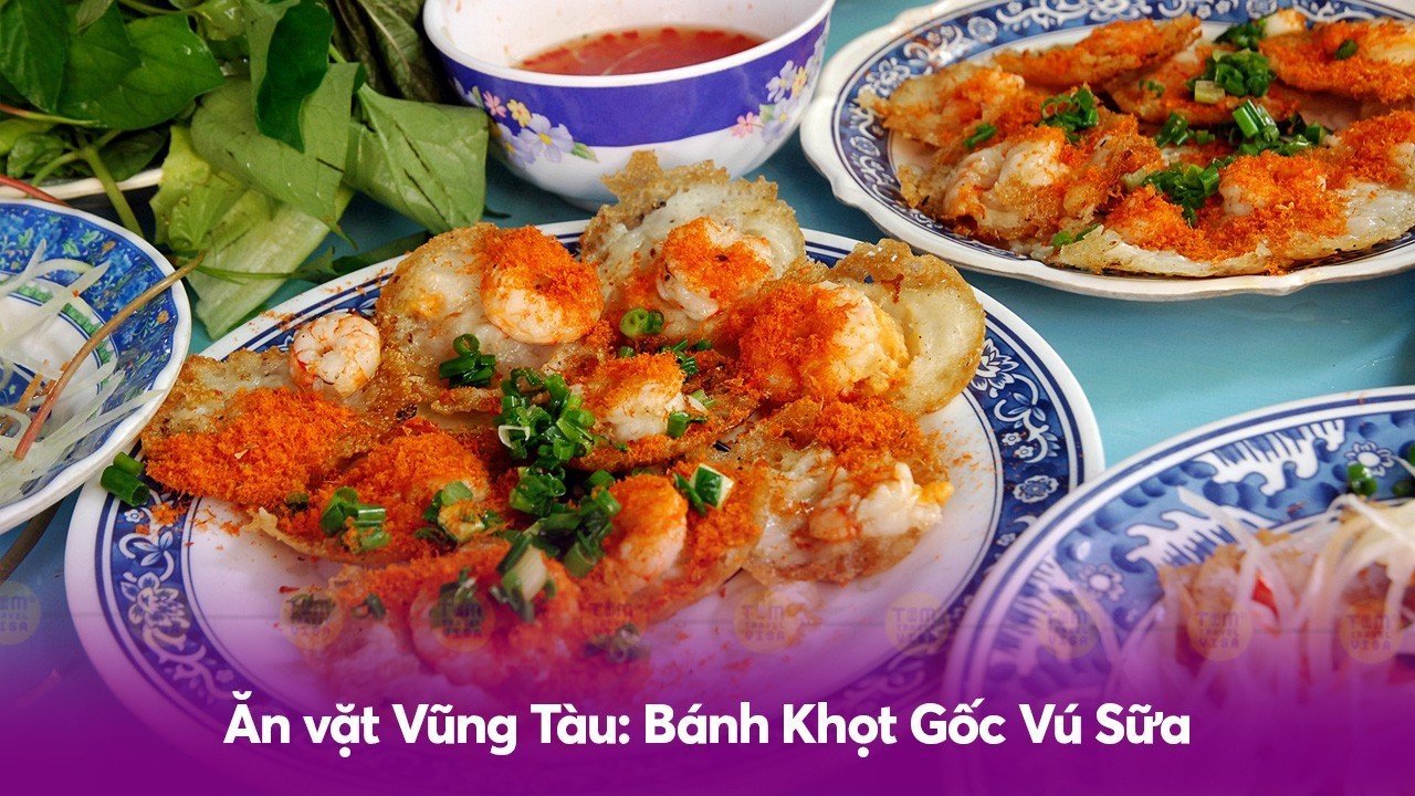 Ăn vặt Vũng Tàu: Bánh Khọt Gốc Vú Sữa