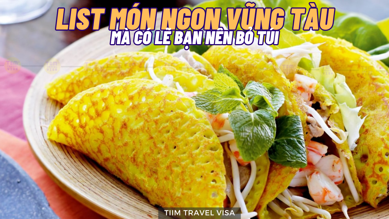 List đặc sản Vũng Tàu mà có lẽ bạn nên bỏ túi