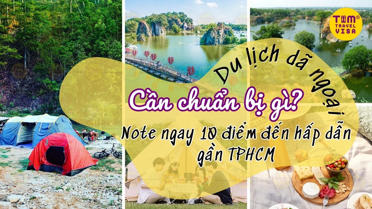 Bạn nên chuẩn bị trước khi đi du lịch dã ngoại để có thể tận hưởng chuyến đi một cách an toàn và tiện lợi. Hãy cũng khám phá ngay 10 điểm dã ngoại tphcm cực hấp dẫn sau nhé!