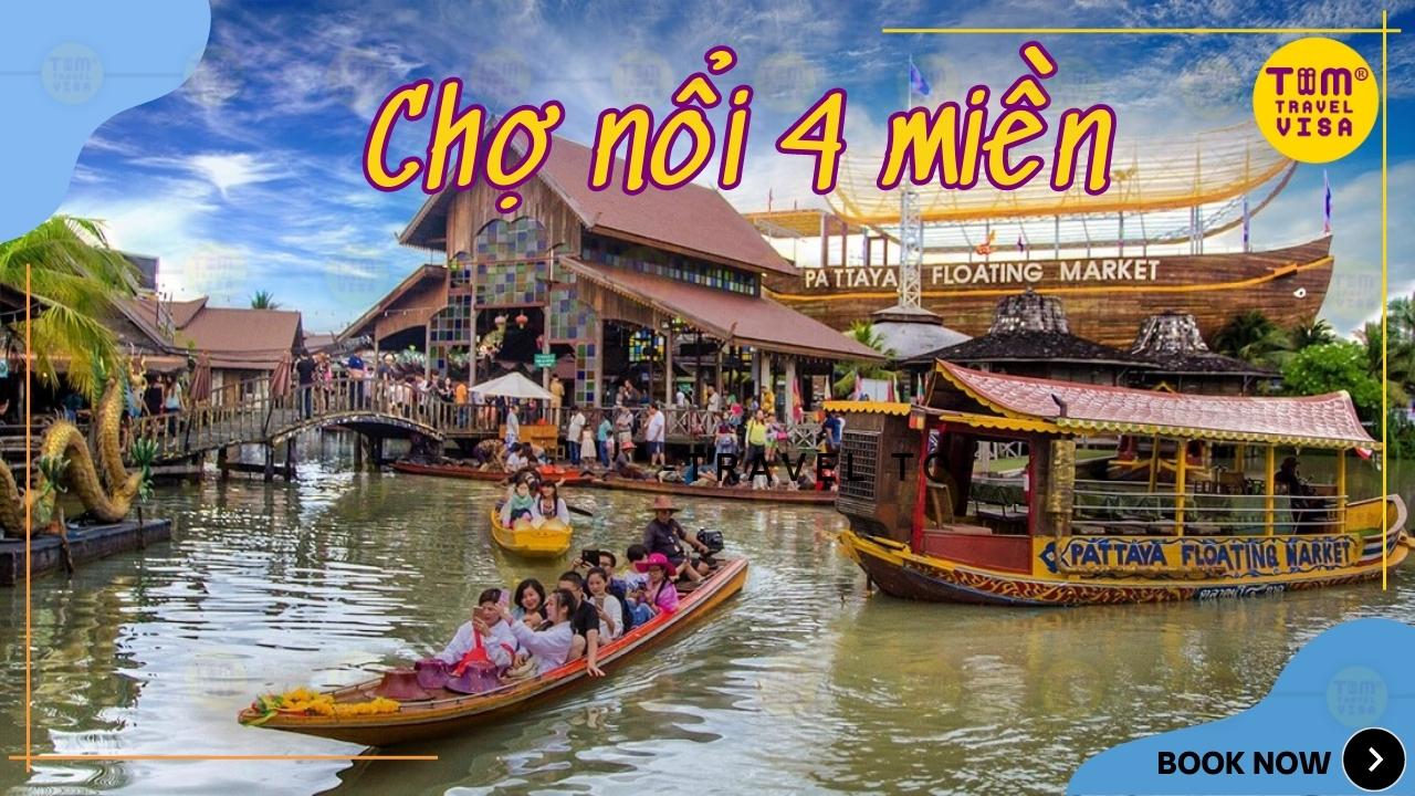 Khám phá chợ nổi 4 miền Pattaya trong tour Thái Lan