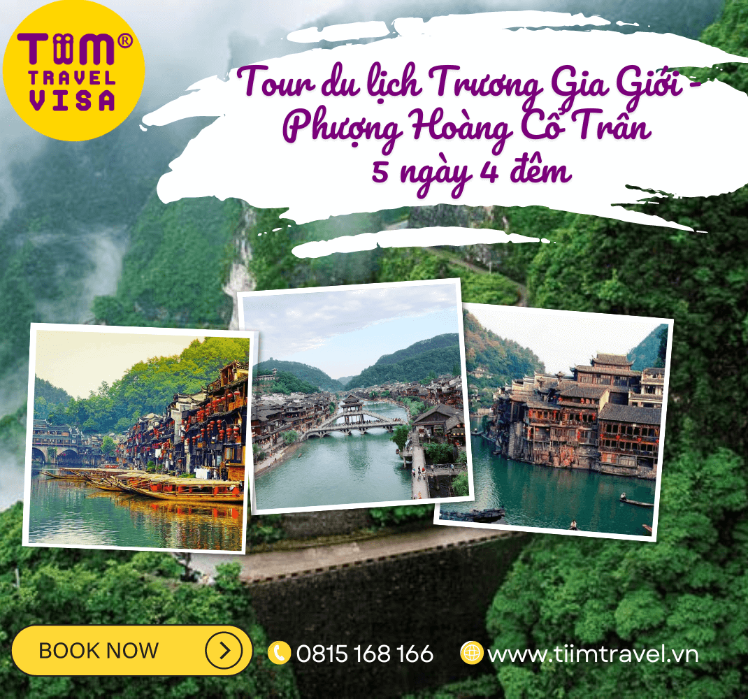 Tour du lịch Trương Gia Giới - Phượng Hoàng Cổ Trấn 5 ngày 4 đêm