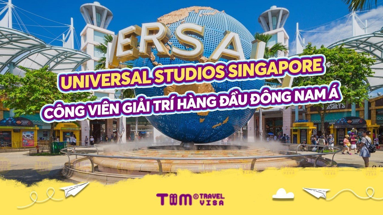 Universal Studios Singapore - Công viên giải trí hàng đầu Đông Nam Á	