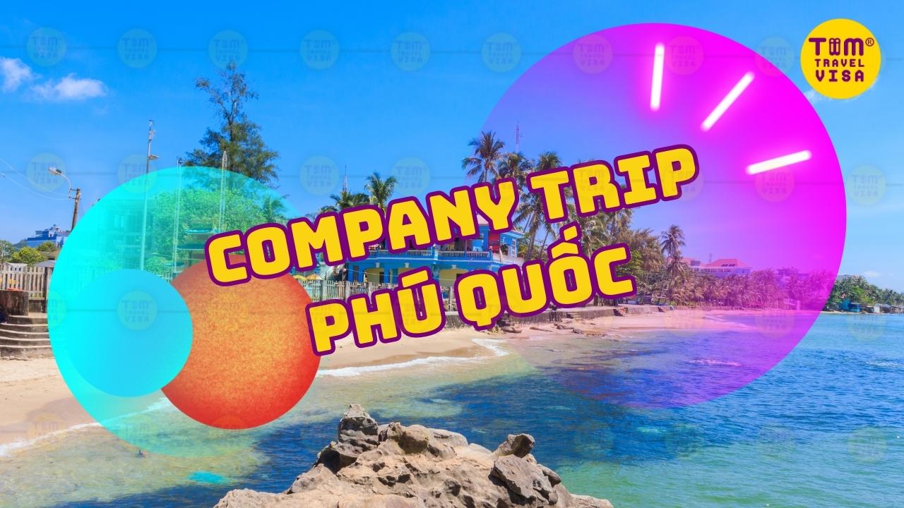 Company trip Phú Quốc