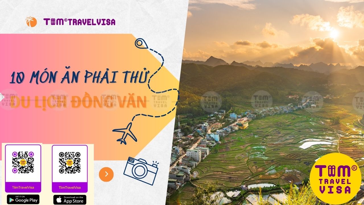 10 món ăn nhất định phải thử khi du lịch Đồng Văn