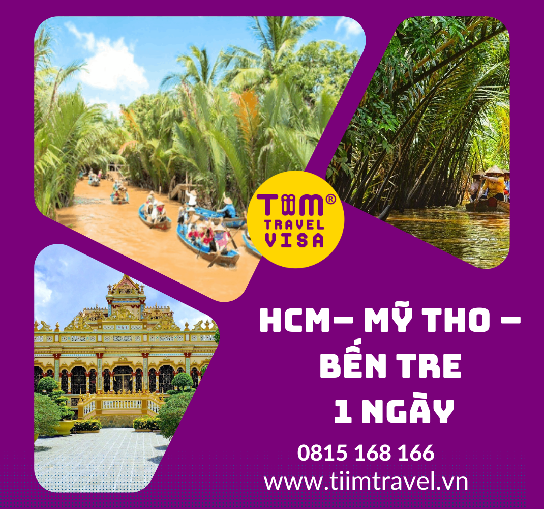 HCM– Mỹ Tho – Bến Tre 1 Ngày 