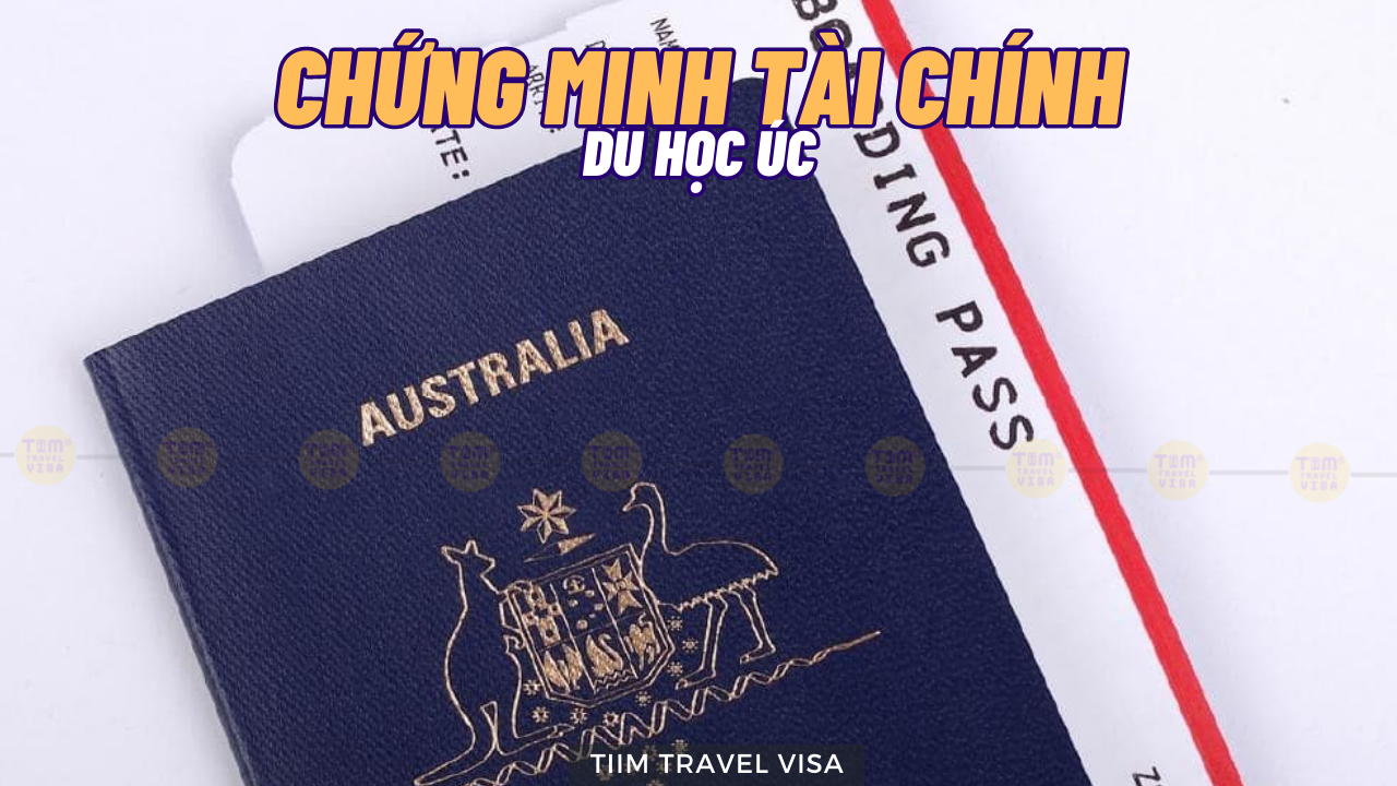 Chứng minh tài chính du học Úc