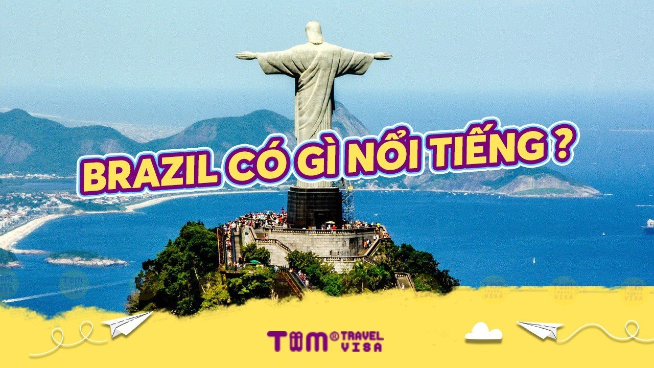 Brazil có gì nổi tiếng?