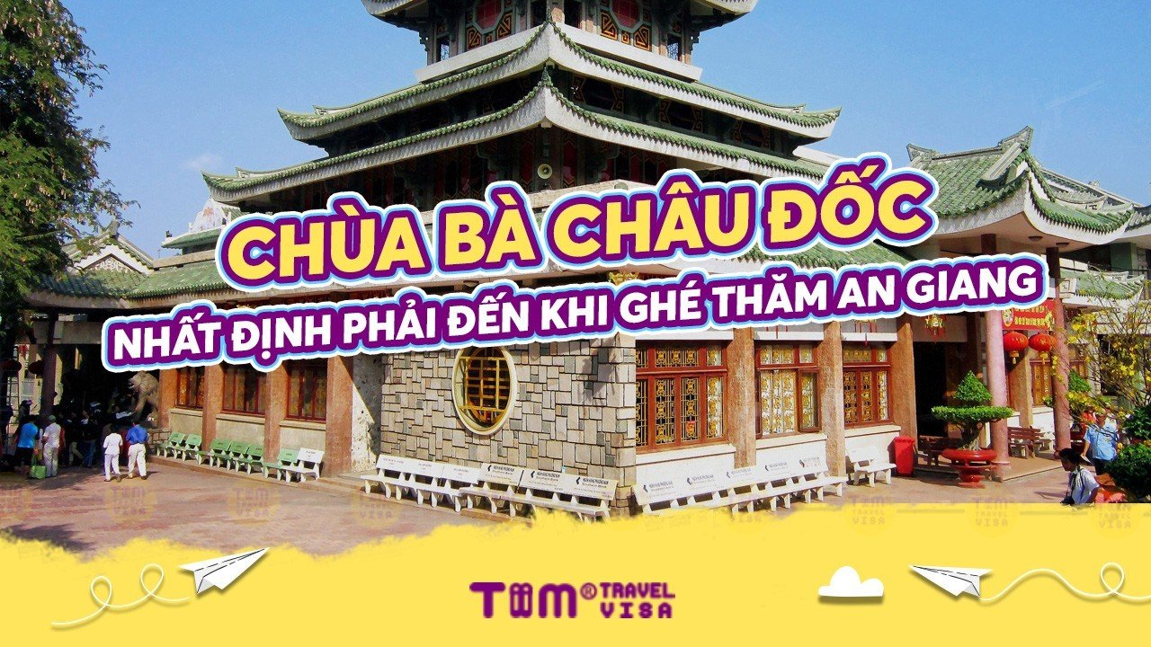 Chùa bà Châu Đốc - nhất định phải đến khi ghé thăm An Giang